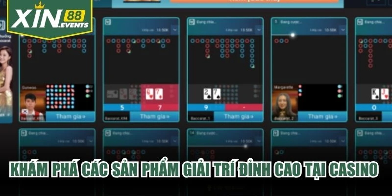 Khám phá các sản phẩm giải trí đỉnh cao tại casino XIN88