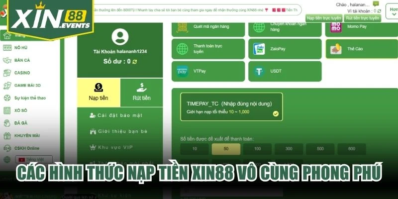 Các hình thức nạp tiền XIN88 vô cùng phong phú và thuận tiện cho bạn