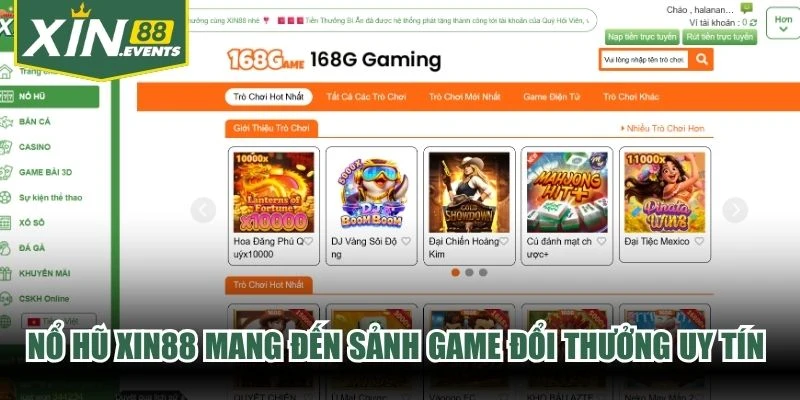 Nổ hũ XIN88 mang đến sảnh game đổi thưởng uy tín không thể bỏ lỡ