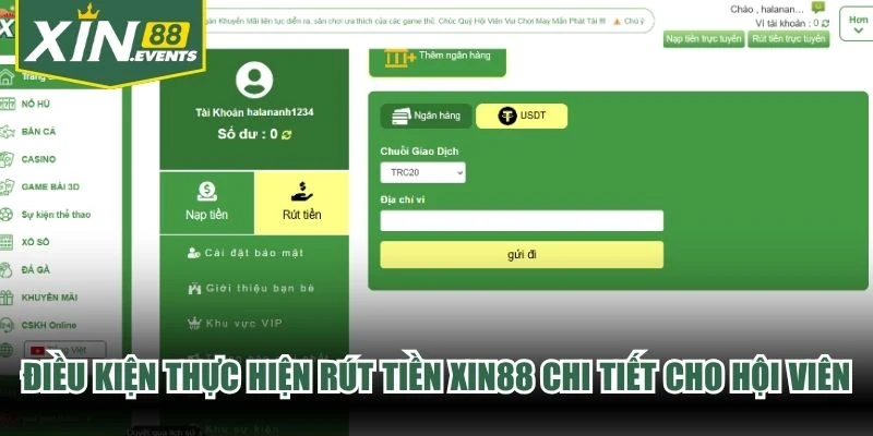 Điều kiện thực hiện rút tiền XIN88 chi tiết cho hội viên